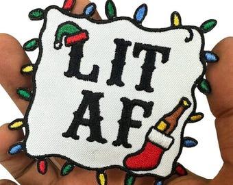 Lit AF Embroidered Patch, Embroidery Patch, Christmas Hat Patch, Christmas Accessory, Trucker Hat Patch