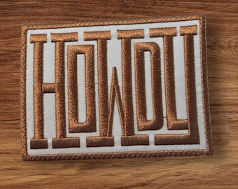 Howdy Brown Embroidered Hat Patch, Patch for Trucker Hat, Cowgirl Aesthetic Patch, Western-Themed, Heat Activated Adhesive Patch
