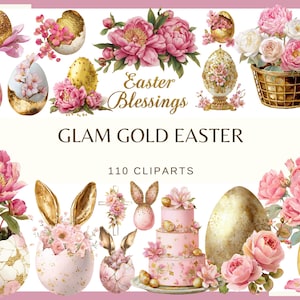 May include: A collection of Glam Gold Easter cliparts featuring pink flowers, gold Easter eggs, and bunny ears. The text "Easter Blessings" and "Glam Gold Easter" are displayed. The image includes a variety of floral arrangements and decorative elements.