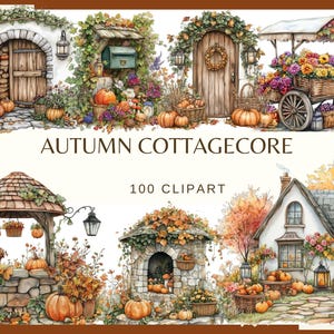 Puede incluir: Una colección de ilustraciones en acuarela con escenas otoñales que incluyen calabazas, casas de piedra, puertas de madera, carretas de flores y pozos. El texto AUTUMN COTTAGECORE y 100 CLIPART aparece centrado en la imagen.