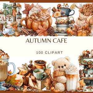 May include: A collection of watercolor illustrations titled AUTUMN CAFE 100 CLIPART featuring a sleeping ginger kitten in a pumpkin mug, a highland cow in a sweater, a teddy bear with a latte, coffee cups, pumpkins, and autumn leaves.