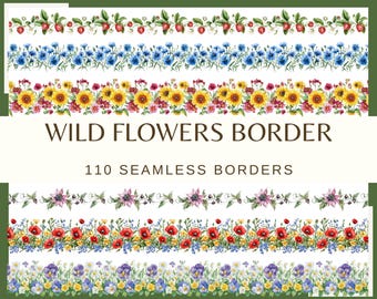 May include: A collection of watercolor floral borders featuring strawberries, blue cornflowers, sunflowers, poppies, and pansies. The text reads "WILD FLOWERS BORDER" and "110 SEAMLESS BORDERS". These borders are ideal for crafting and design projects.