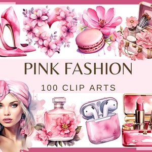 PINK FASHION - 100 watercolor clip arts (png, 300 dpi, Fashion Illustration, Fashion Books, Fashionista Chic Girl princess Fashion Graphics)