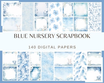 May include: A digital scrapbook paper pack with 140 blue and white designs. The designs feature clouds, stars, flowers, leaves, animals, and frames. The text "BLUE NURSERY SCRAPBOOK 140 DIGITAL PAPERS" is displayed on the image.