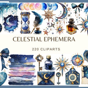May include: A collection of celestial-themed clip art elements. The image features watercolor illustrations of moons, stars, hourglasses, bows, keys, and other mystical objects. The text "CELESTIAL EPHEMERA" and "220 CLIPARTS" are also visible.