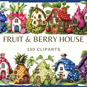 FRUIT & BERRYHOUSE - 150 watercolor clip arts (fantasy fruit home, 300 dpi Nursery Decor png fantasy berry house, magic kiwi avocado melon)