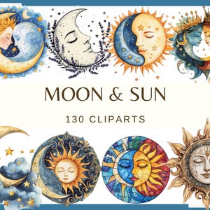Pode incluir: Ilustrações em aquarela da lua e do sol em vários designs. A imagem inclui figuras celestiais com rostos, estrelas e nuvens. O texto diz "MOON & SUN" e "130 CLIPARTS".