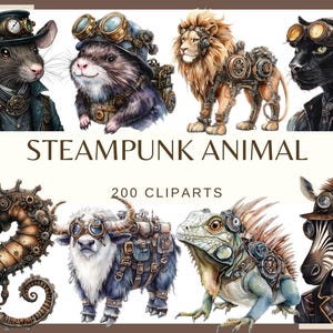 May include: Watercolor illustrations of steampunk animals, including a rat, hamster, lion, panther, seahorse, yak, iguana, and zebra. Each animal is adorned with goggles and mechanical elements. The text "STEAMPUNK ANIMAL" and "200 CLIPARTS" are also present.