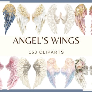 May include: Watercolor angel wing clipart set. The image features various pairs of wings in shades of blue, gold, white, pink, and silver. The text "ANGEL'S WINGS" and "150 CLIPARTS" are also displayed.