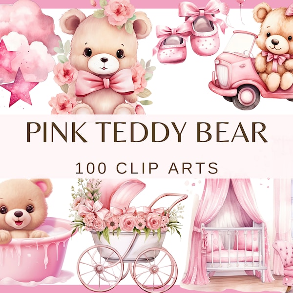 PINK TEDDY BEAR. Baby shower for a girl, Nursery Decor - 100 watercolor clip arts (Transparent background, 300 dpi, baby clip art, baby png)