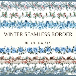 Può includere: Bordi invernali senza cuciture ad acquerello con vari disegni. Include bordi con aghi di pino, bacche rosse, fiori blu, pigne e rose. È visibile anche il testo "WINTER SEAMLESS BORDER" e "80 CLIPARTS".