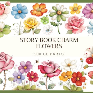 Op de afbeelding: Een verzameling aquarel bloem cliparts in verschillende kleuren, waaronder roze, blauw, oranje, geel en paars. De tekst "STORY BOOK CHARM FLOWERS" en "100 CLIPARTS" worden weergegeven op een witte achtergrond.
