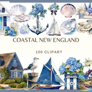 May include: A collection of watercolour clipart featuring coastal New England themes, including a white house, blue hydrangeas, an anchor, sailboats, seashells with pearls, a seagull on a post, and a lighthouse, with the text COASTAL NEW ENGLAND 100 CLIPART.