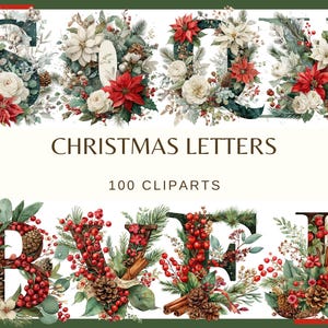 Op de afbeelding: Waterverf kerstletters met bloemen en botanische elementen. De letters zijn versierd met rode poinsettia's, witte rozen, dennenappels en groen. De afbeelding bevat de tekst "CHRISTMAS LETTERS" en "100 CLIPARTS".