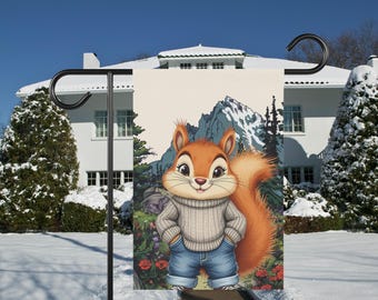May include: A garden flag featuring a cartoon squirrel wearing a sweater and jeans, set against a mountain landscape. The flag has a cream background with the text "Pole Not Included."
