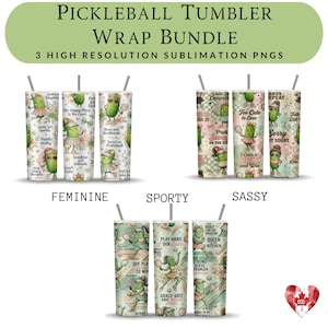 May include: A bundle of pickleball tumbler wraps with various designs. The wraps feature cartoon pickle characters with phrases like "Feminine", "Sporty", and "Sassy". The tumblers have a straw and are designed for sublimation.