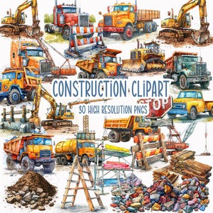 Construction Truck Clipart Bundle, 30 High Resolution PNGs, Watercolor Construction Equipment Sublimation Graphics, Commercial Use