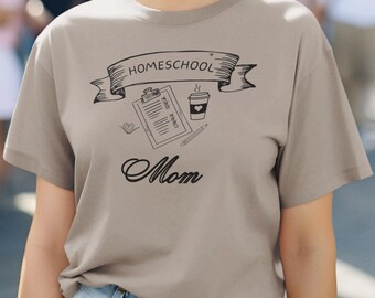 Homeschool Mom Shirt, Homeschool Shirt, Homeschool Tshirt, Homeschooling, Comfort Colors Unisex Tee - Black Print