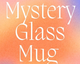 Custom Mystery Glass Cup