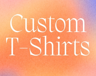 Custom T-Shirt Design