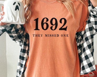 Salem Witch Shirt 1692 They Missed One Halloween Gift TShirt Massachusetts Witch Trials Tee Shirt Spooky Season Halloween Costume Shirt