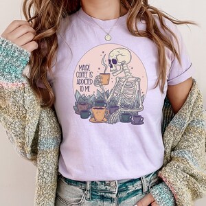 Comfort Color Shirt, Maybe Coffee Is Addicted To Me, Mom Shirt, Teen Shirt, Teacher Shirt