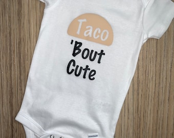 Taco ‘Bout Cute Baby Onesie