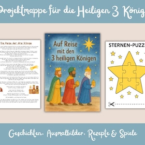 Op de afbeelding: Educatief materiaal met de tekst "Projektmappe für die Heiligen 3 Könige". De afbeelding toont een verhaal, een illustratie van de drie koningen en een sterpuzzel. De onderkant van de afbeelding luidt "Geschichten. Ausmalbilder. Rezepte & Spiele."
