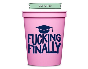 2024 Graduation Cups, fucking finally cups, class of 2024 cups, class of 2024 decorations, college grad decoration, high school grad decor