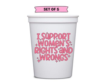 pro women cups, women empowerment cups, girl power cups, feminine strength cups, girl boss cups, womens rights cups, feminist cups, feminism