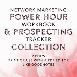 Puede incluir: Un fondo floral rosa y blanco con texto negro que dice "Network Marketing Power Hour Workbook & Prospecting Tracker Collection 2 PDF's Print or use with a PDF editor like Goodnotes"