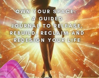 Own Your Space-Self Help Guided Journal Written by an Occupational Therapist, Self Care Workbook, Activity Book for Self Love, Manifestation