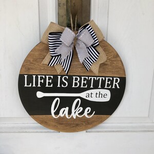 Life is Better at the Lake Door Hanger I Lake House Door Hanger I Lake House Decor
