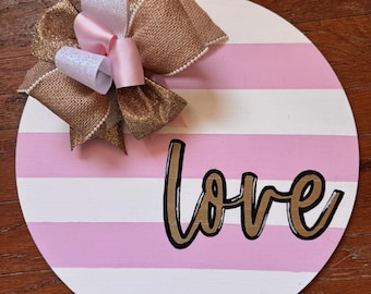 Valentine Door Hanger I Love Door Hanger I Round Door Hanger I Welcome Sign