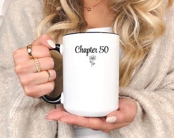 50th birthday mug, Custom Chapter 50 Birthday, 50 birthday gift for her, in my fifties era mug, Gift for Women