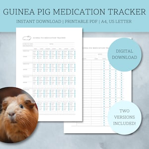 May include: Printable Guinea Pig Medication Tracker in PDF format. The tracker has a weekly layout with space for medication name, dosage, and notes. It includes two versions, one with a daily checklist and one with a blank space for notes.