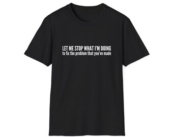 Problem Solver T-Shirt: Lustiges sarkastisches Grafik-T-Shirt