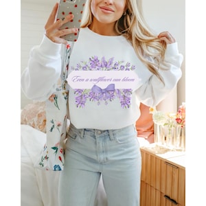 Even a Wallflower Can Bloom Sweatshirt | Bridgerton Season 3 Polin Inspired