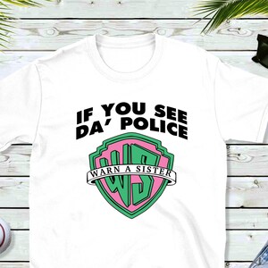 If You See Da Police - Etsy