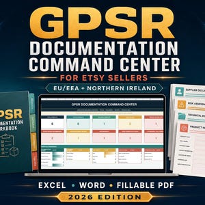 May include: A digital GPSR Documentation Command Center for Etsy sellers, featuring a dark green spiral-bound workbook, a laptop displaying a dashboard, and a stack of forms including supplier declaration and risk assessment, 2026 edition.