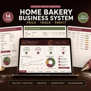 May include: A Google Sheets template for a home bakery business system displayed on a laptop screen, surrounded by printed sheets showing a quote calculator, recipe costing, and order tracker, with a small cake and piping bag nearby.