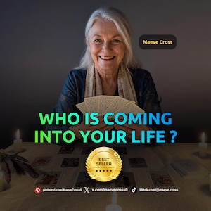 May include: A person with long gray hair holds a fan of tarot cards. The text reads "Maeve Cross", "WHO IS COMING INTO YOUR LIFE ?", and "BEST SELLER" with five stars. Social media handles for Pinterest, X, and TikTok are displayed at the bottom.