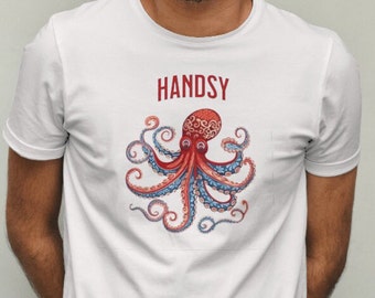 Handsy Octopus, octopus lover shirt, octopus Tshirt, Octopus T, Octopus Gift, Octopus T-shirt, Funny Octopus Shirt