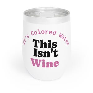 Chill Weinbecher: Lustiger Wein-Thema Thermobecher für Partys, Geschenke, Weinliebhaber, Entspannung am Nachmittag und Feiern