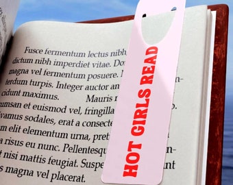 HOT GIRLS READ Bookmark, Metal Bookmark, Cute Bookmark, Pink Book Mark, Bookmarks For Girls, Page Holder, Book Lover Gifts, Galentine Gift