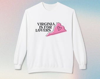 Suéter Virginia Is for Lovers, sudadera Virginia, suéter de cuello redondo Virginia, suéter de cuello redondo universitario, suéter de San Valentín, regalos de Virginia