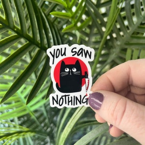 Vous n'avez rien vu Sticker | Stickers chats | autocollant de chat noir | autocollant drôle de chat | Stickers sarcastiques | Cadeau chat | Maman chat | Papa chat