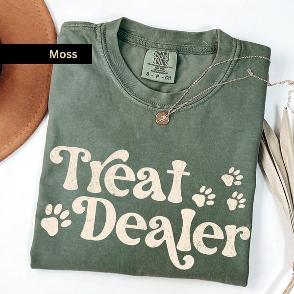 Treat Dealer Shirt, Funny Dog Lover Shirt, Dog Mom Gift, Treat Dealer TShirt, Dog Mom Tee, Gift For Dog Lover, Funny Dog Shirt