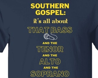 Southern Gospel Music Shirt, It's All About That Bass