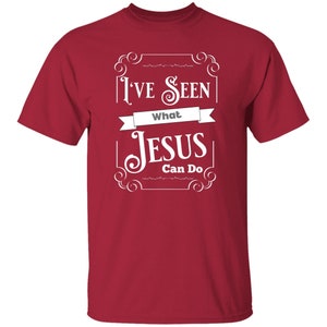 I've Seen What Jesus Can Do T-Shirt, Southern Gospel Shirt, Christian Shirt, Faith Shirt, Christian Apparel, Gospel Music, Christian Gifts
